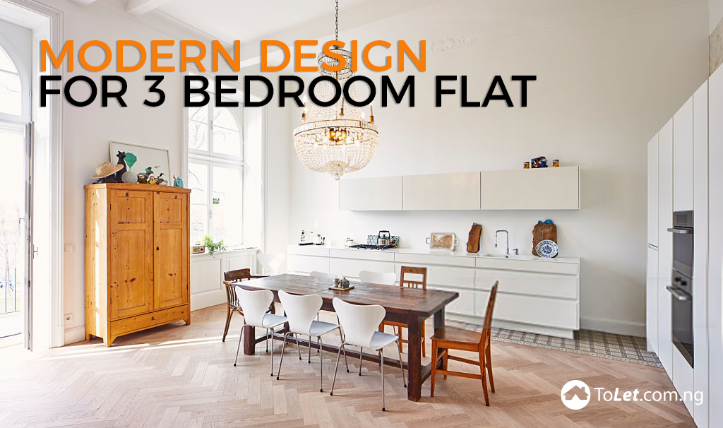Modern Design For A 3 Bedroom Flat Propertypro Insider
